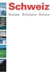 Schweiz Suisse Svizzera Svizra