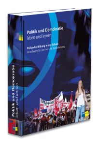 Politik und Demokratie - leben und lernen