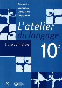 L'atelier du langage 10e